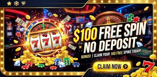 $100 Free Spin No Deposit