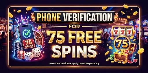 Phone Verification For 75 Free Spins